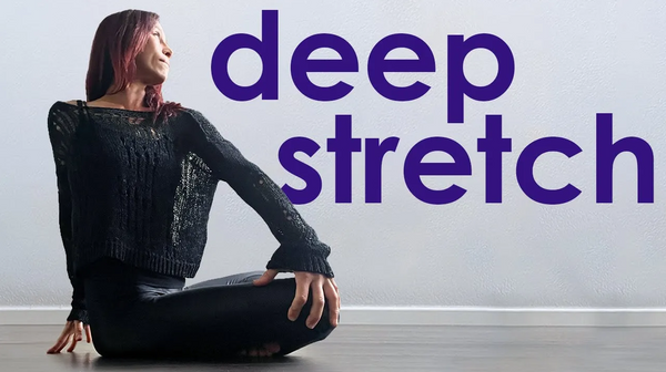 Deep Stretch Yoga: Release Body and Mind, Embrace Serenity