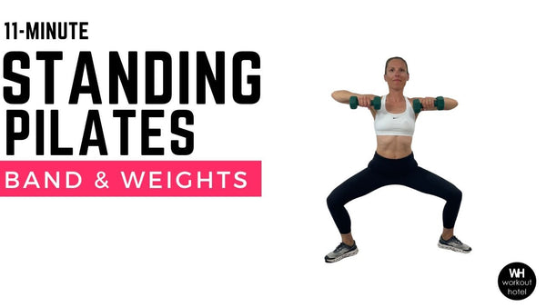 STANDING PILATES SCULPT | BAND & WEIGHTS |